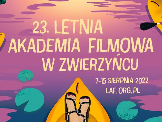 23. Letnia Akademia Filmowa w Zwierzyńcu. 7-15 sierpnia 2022 r.