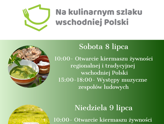 8-9 lipca - festiwal „Na kulinarnym szlaku wschodniej Polski” w Nałęczowie