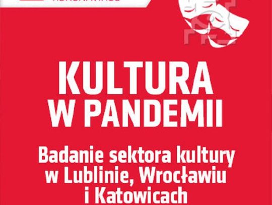 Badanie sektora kultury w Lublinie, Wrocławiu i Katowicach*