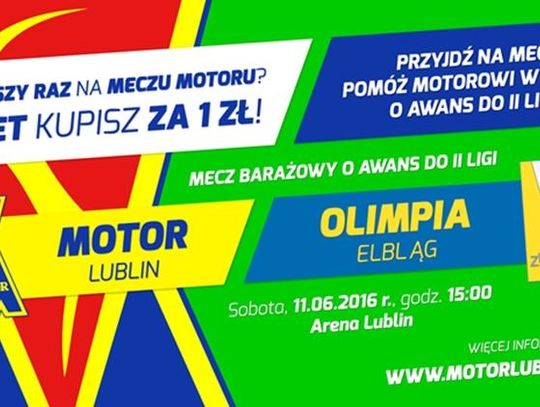  Bilety na mecz barażowy: Motor Lublin - Olimpia Elbląg!