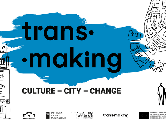 CULTURE – CITY – CHANGE | wydarzenie podsumowujące międzynarodowy projekt trans-making