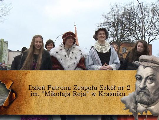 Dzień Patrona Zespołu Szkół nr 2 im. "Mikołaja Reja" w Kraśniku