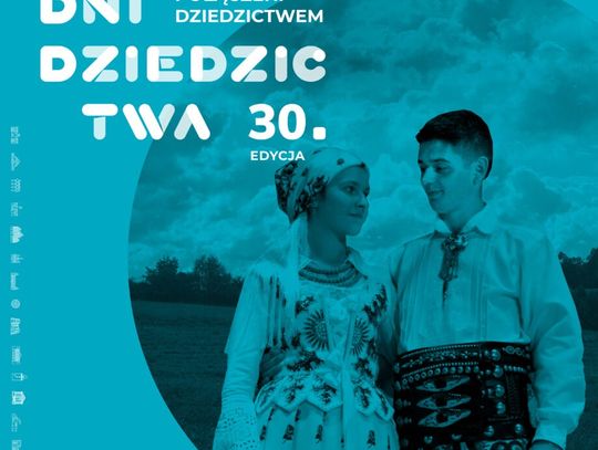 EUROPEJSKIE DNI DZIEDZICTWA 2022 10-11 i 17-18 września 2022