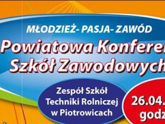 IV Konferencję Powiatową Szkół Zawodowych!