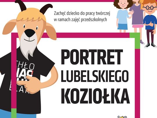 Konkurs plastyczny „Portret Lubelskiego Koziołka”