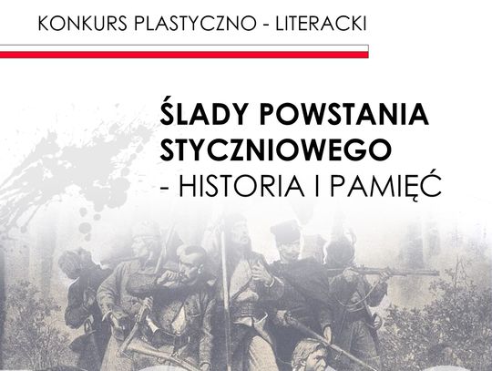 Konkurs „Ślady Powstania Styczniowego – historia i pamięć”