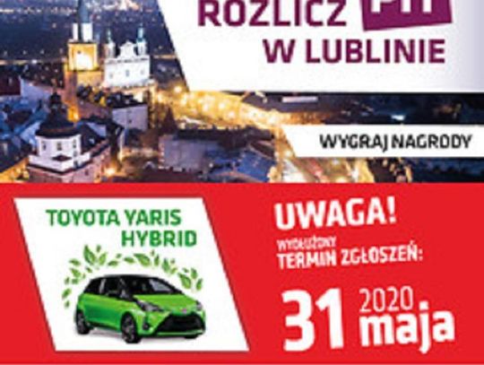 Loteria Rozlicz PIT w Lublinie przedłużona do 31 maja*