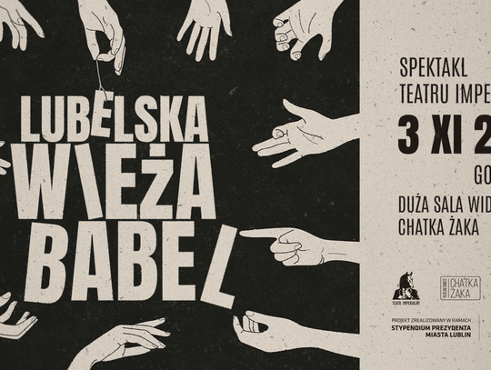 Lubelska Wieża Babel – zapraszamy na nowy spektakl Teatru Imperialnego!