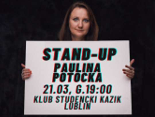 LUBLIN / Stand-up: Paulina Potocka / 21.03.2023