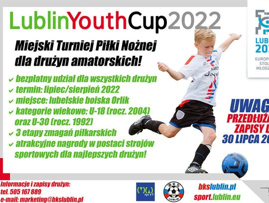 LublinYouthCup2022 - przedłużony termin na zgłoszenia drużyn!