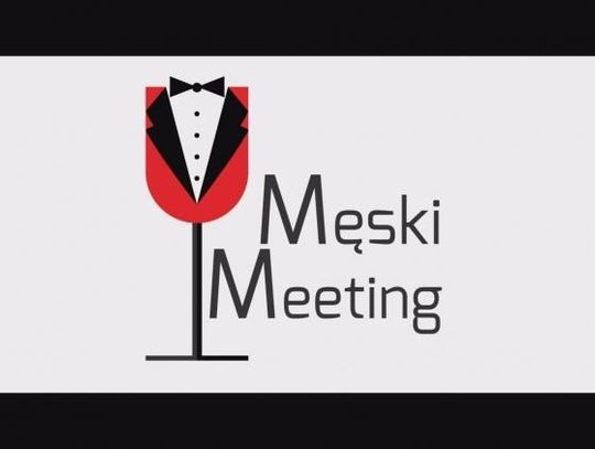 Męski Meeting 2018. Impreza dla panów na Arenie Lublin