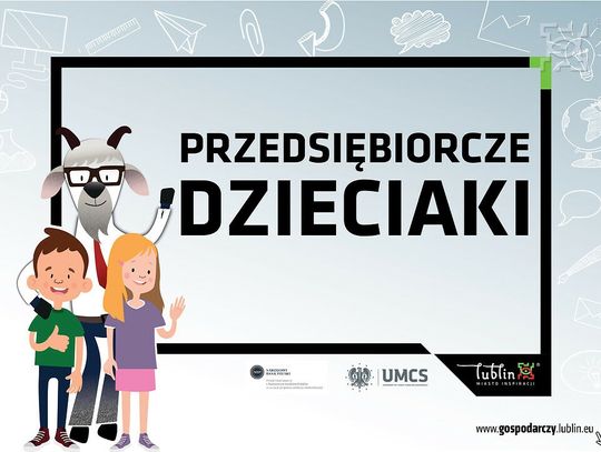 Miasto Lublin stawia na edukację przedsiębiorczości od najmłodszych lat