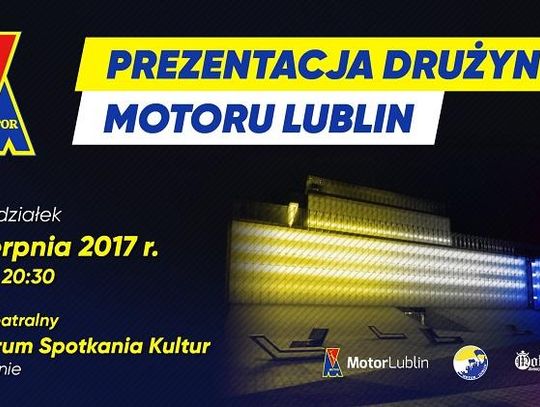 Motor Lublin zaprezentuje drużynę na sezon 2017/2018