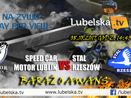 NA ŻYWO od 14:45 , Speed Car Motor Lublin vs. Stal Rzeszów 