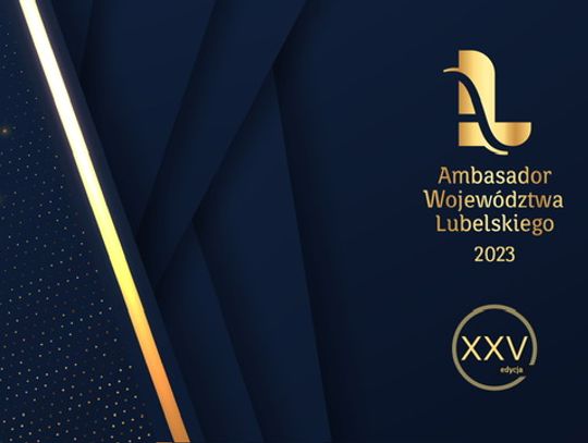 Nabór do XXV edycji konkursu Ambasador Województwa Lubelskiego