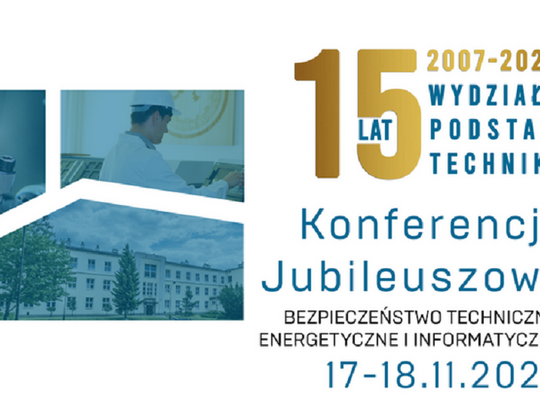 Naukowcy, studenci i środowiska techniczne będą rozmawiać o bezpieczeństwie. Międzynarodowa konferencja na Politechnice Lubelskiej