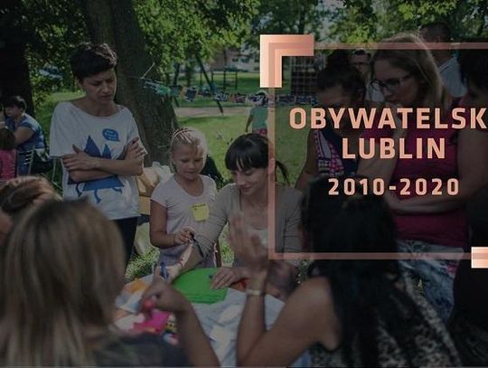 Obywatelski Lublin / 2010-2020*