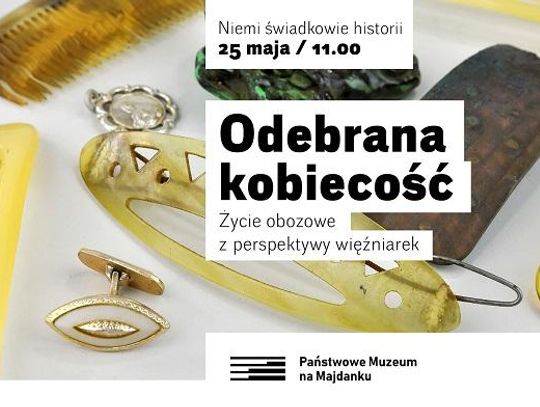 Odebrana kobiecość. Życie obozowe z perspektywy więźniarek