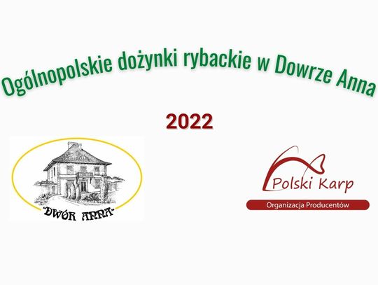 Ogólnopolskie Dożynki Rybackie w Dworze Anna 2022