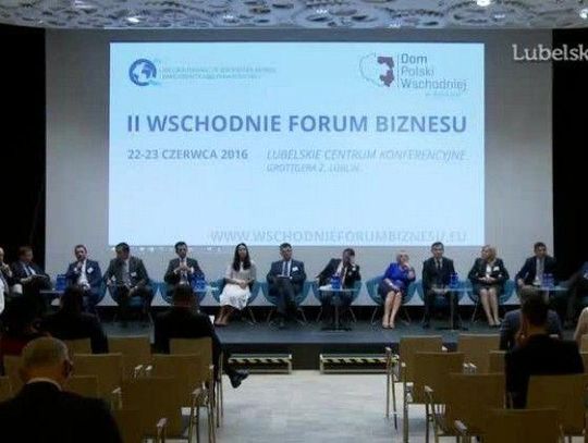 Połączyć wschód z zachodem - Wschodnie Forum Biznesu