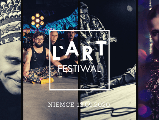 Pomimo ograniczeń L’ art Festiwal odbędzie się w Niemcach*