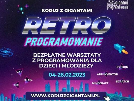 Programowanie w świecie retro gier dla dzieci i młodzieży! Startują bezpłatne warsztaty “Koduj z Gigantami - Retroprogramowanie”.