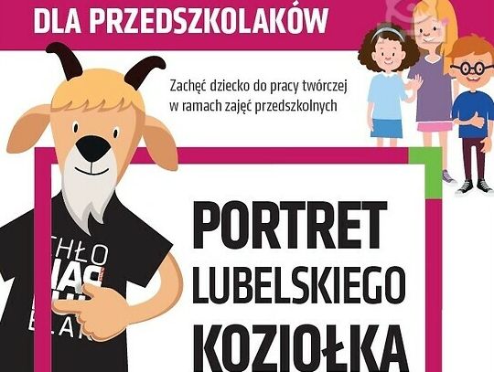 Przedszkolaki namalują „Portret Lubelskiego Koziołka”