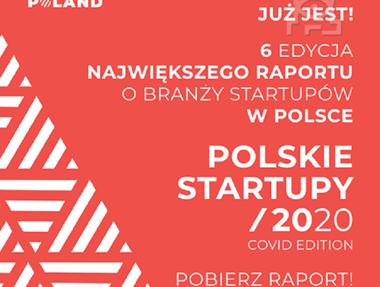 Raport Polskie Startupy 2020. COVID EDITION*