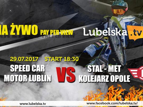 Speed Car Motor Lublin vs. Stal-Met Kolejarz Opole NA ŻYWO w systemie PPV 