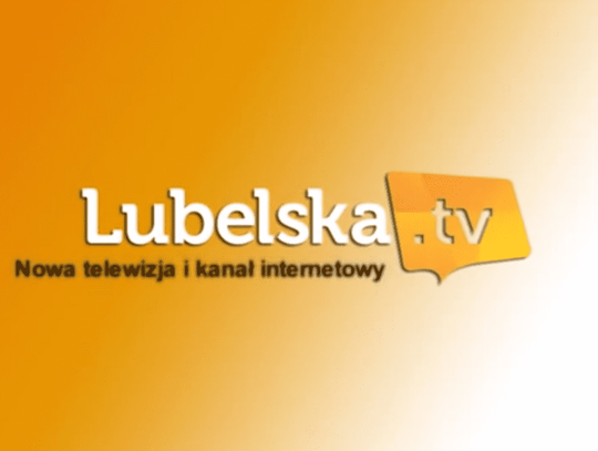 Uwaga: Atrakcyjna praca w Lubelska.TV