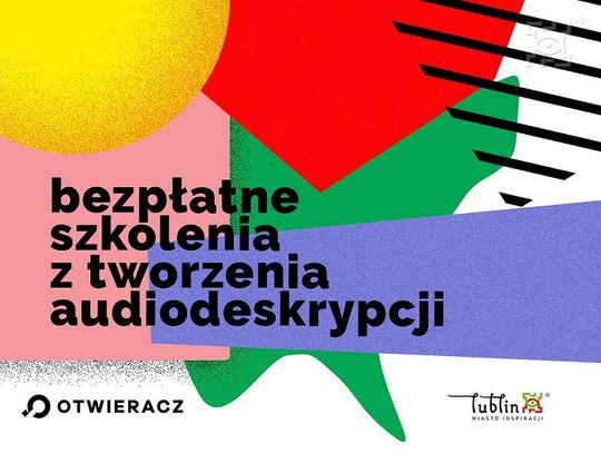 Warsztaty: Dostępność w kulturze - audiodeskrypcja*