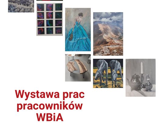 Wystawa inna niż wszystkie… Projekt artystyczny pracowników Politechniki Lubelskiej