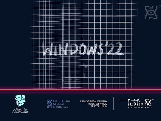 Wystawy i performance w ramach projektu „Windows’22”