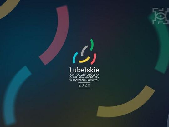 XXVI Ogólnopolska Olimpiada Młodzieży „Lubelskie 2020”*