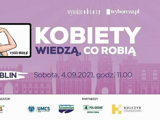 Zapraszamy na spotkanie "Kobiety Wiedzą, co Robią"