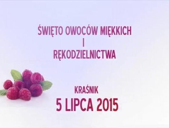 Zapraszamy na święto owoców - Kraśnik 5 lipca