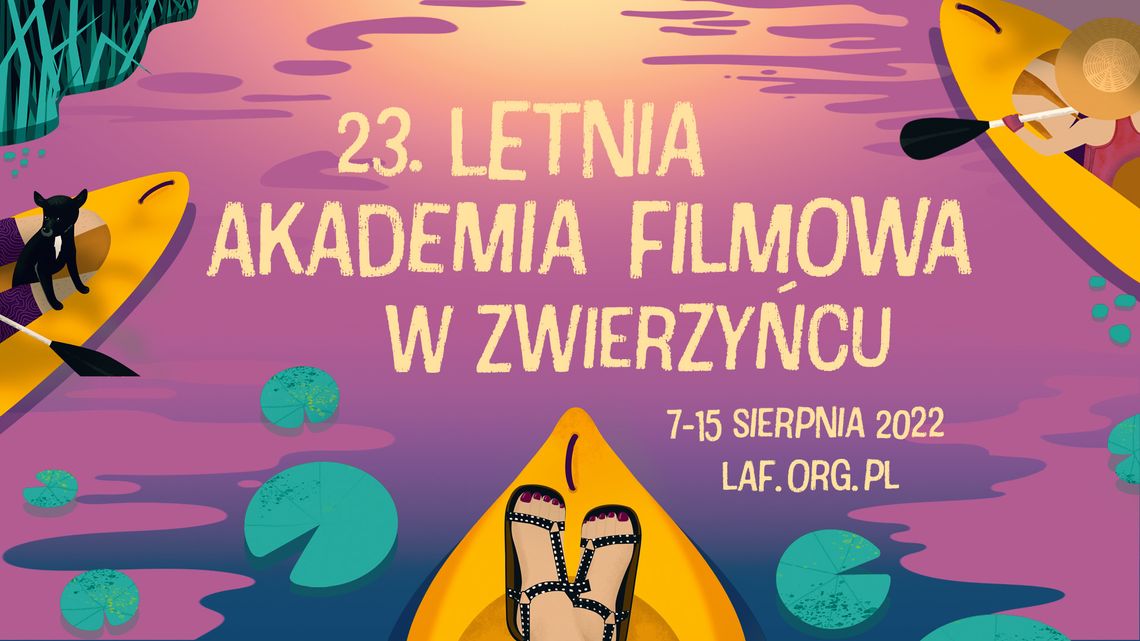 23. Letnia Akademia Filmowa w Zwierzyńcu. 7-15 sierpnia 2022 r.