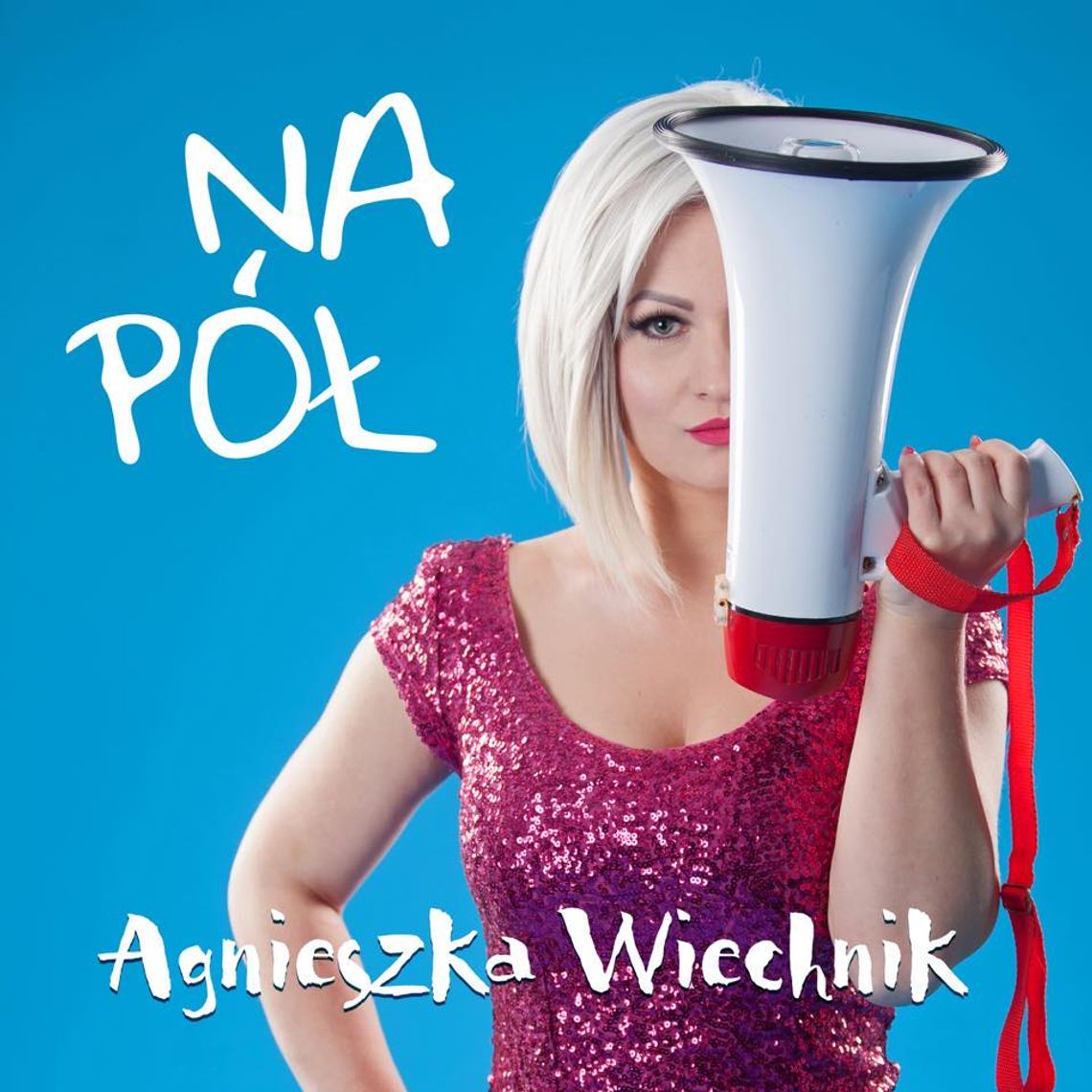 Agnieszka Wiechnik - NA PÓŁ - najnowszy teledysk od Agnieszki Wiechnik