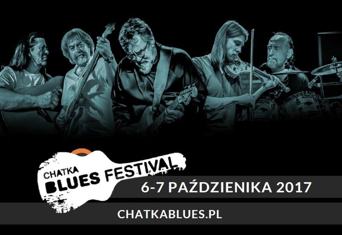  "Chatka Blues Festival" 2017 w Lublinie * 