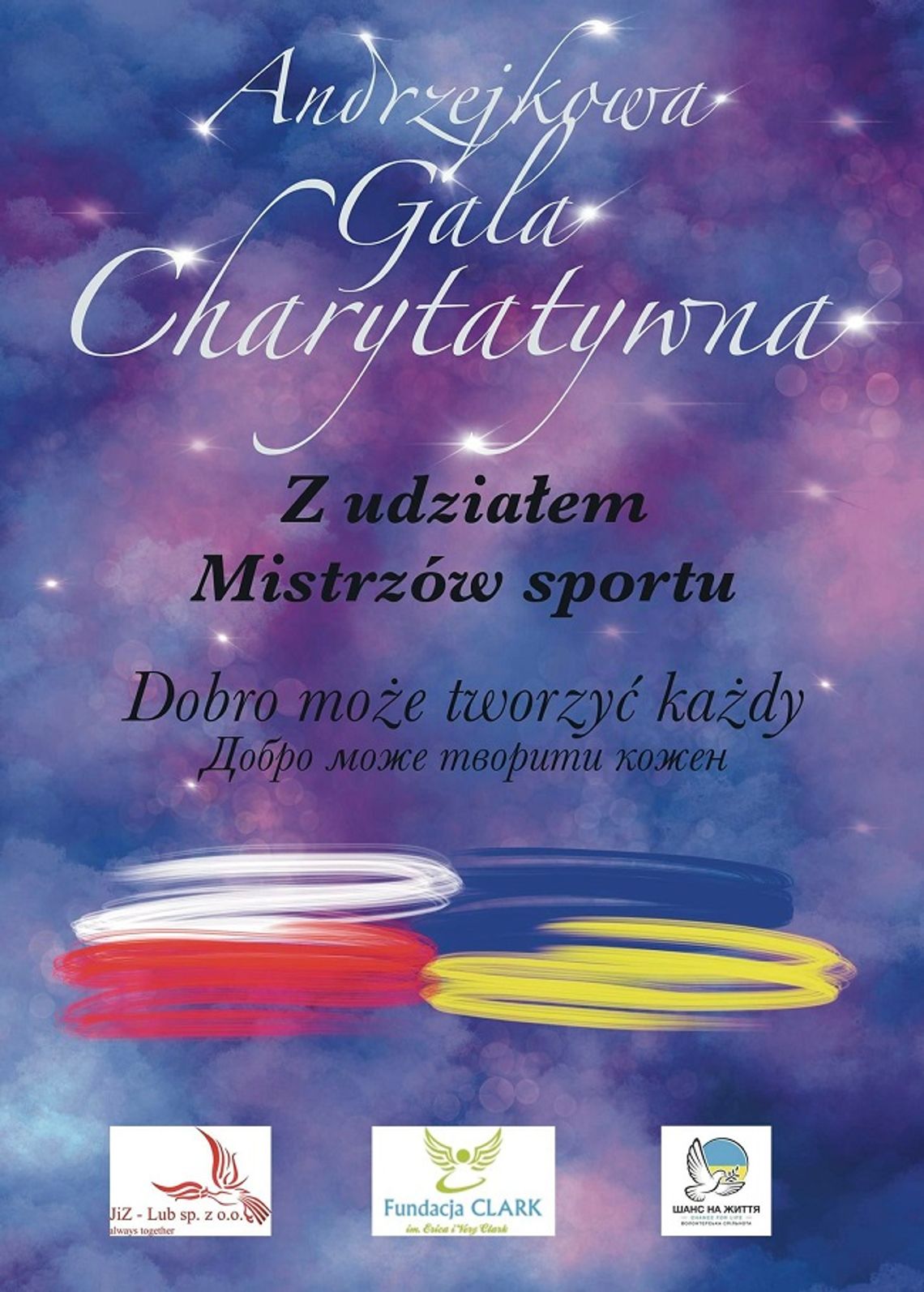 „DOBRO MOŻE TWORZYĆ KAŻDY” ANDRZEJKOWA GALA CHARYTATYWNA Z MISTRZAMI SPORTU  LUBLIN, DNIA 29/11/2022 GODZ. 18:00 UL. NOWY ŚWIAT 38B – DWOREK/HOTEL „VESARIA”