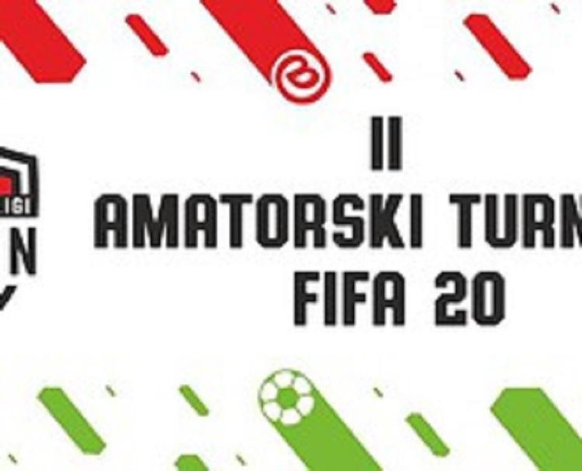 II Amatorski Turniej FIFA 2020*