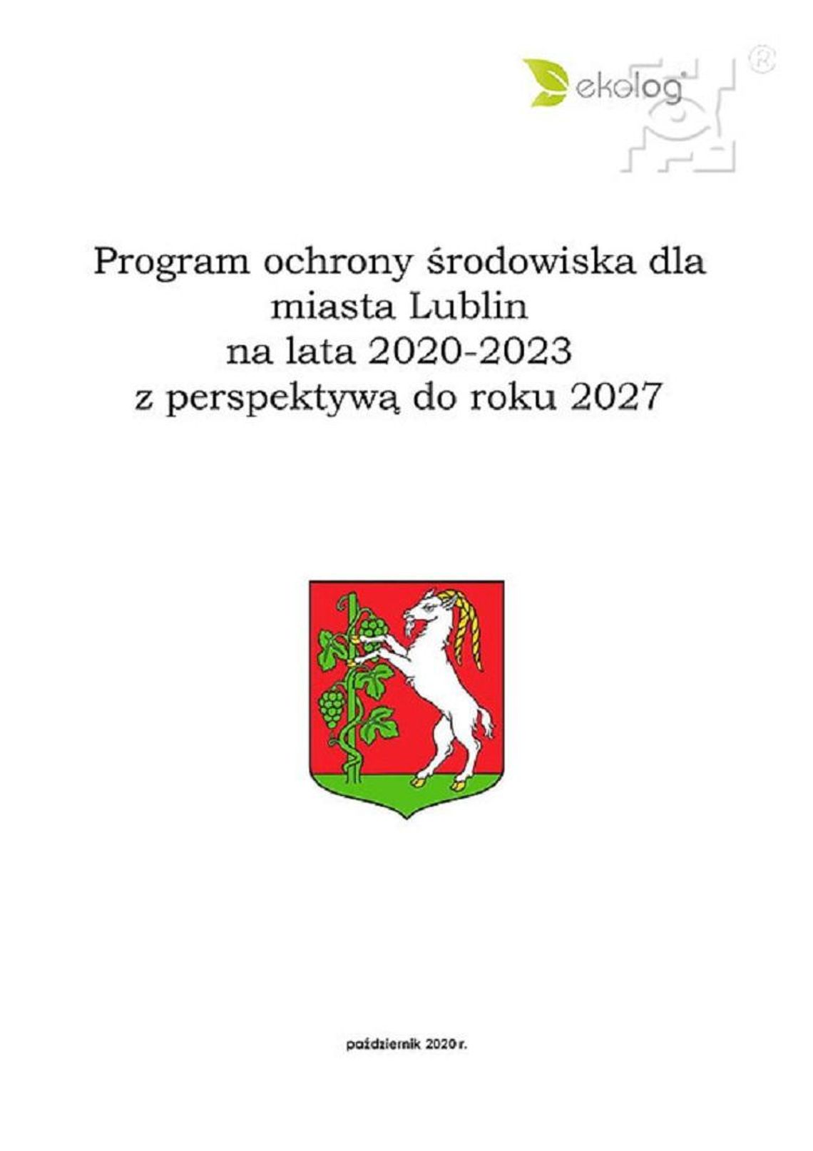 Konsultacje społeczne projektu Programu ochrony środowiska dla miasta Lublin na lata 2020-2023*