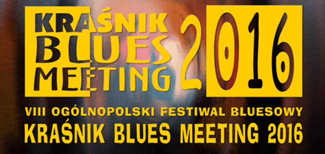 Kraśnik Blues Meeting!