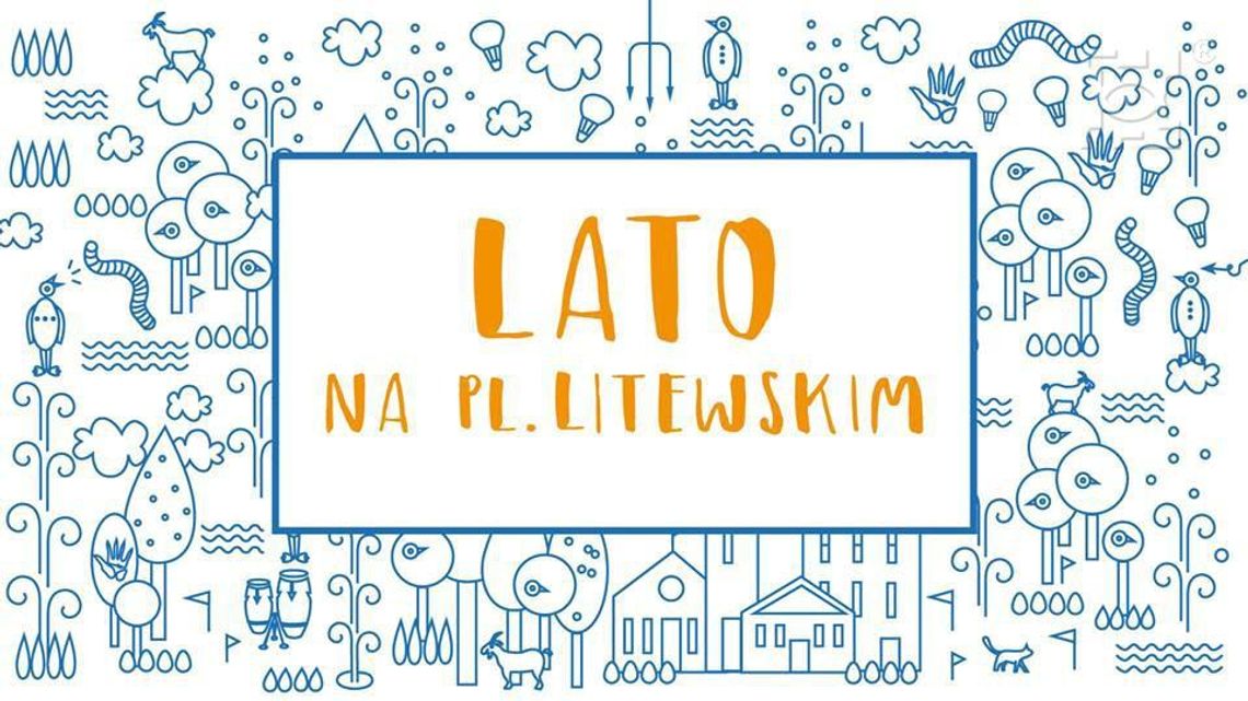 Lato na Litewskim - zapraszamy rodziny