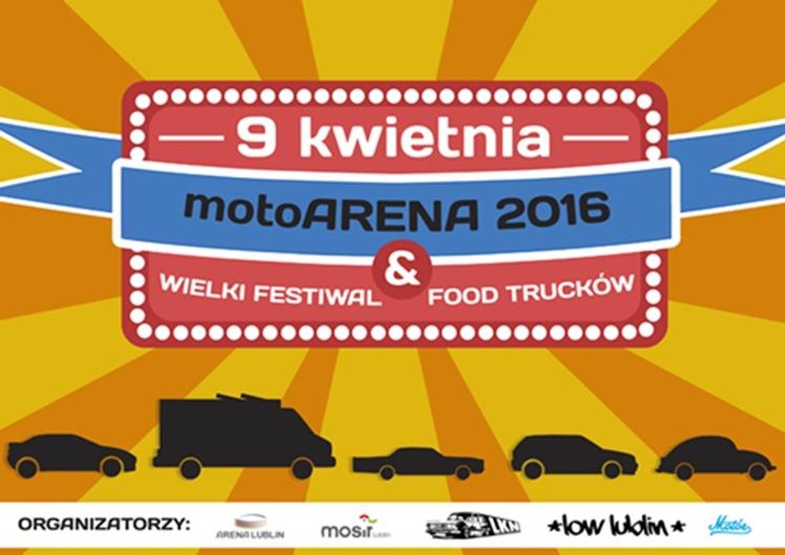 Moto Show i Festiwal Foodtrucków na Arenie Lublin