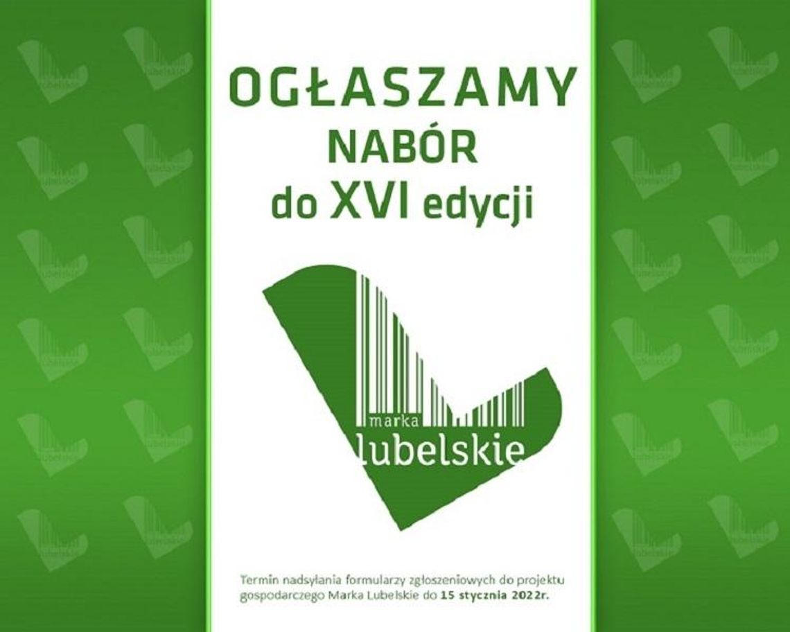 Nabór do XVI edycji projektu gospodarczego Marka Lubelskie