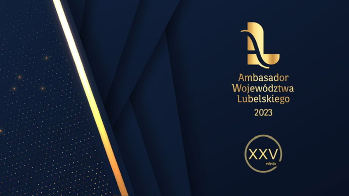 Nabór do XXV edycji konkursu Ambasador Województwa Lubelskiego