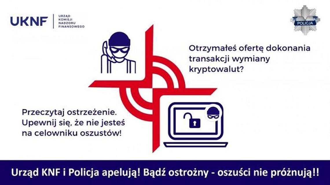 OSTRZEŻENIE PRZED OSZUSTAMI POWOŁUJĄCYMI SIĘ NA NADZÓR KNF W ZAKRESIE TRANSAKCJI WYMIANY KRYPTOWALUT*