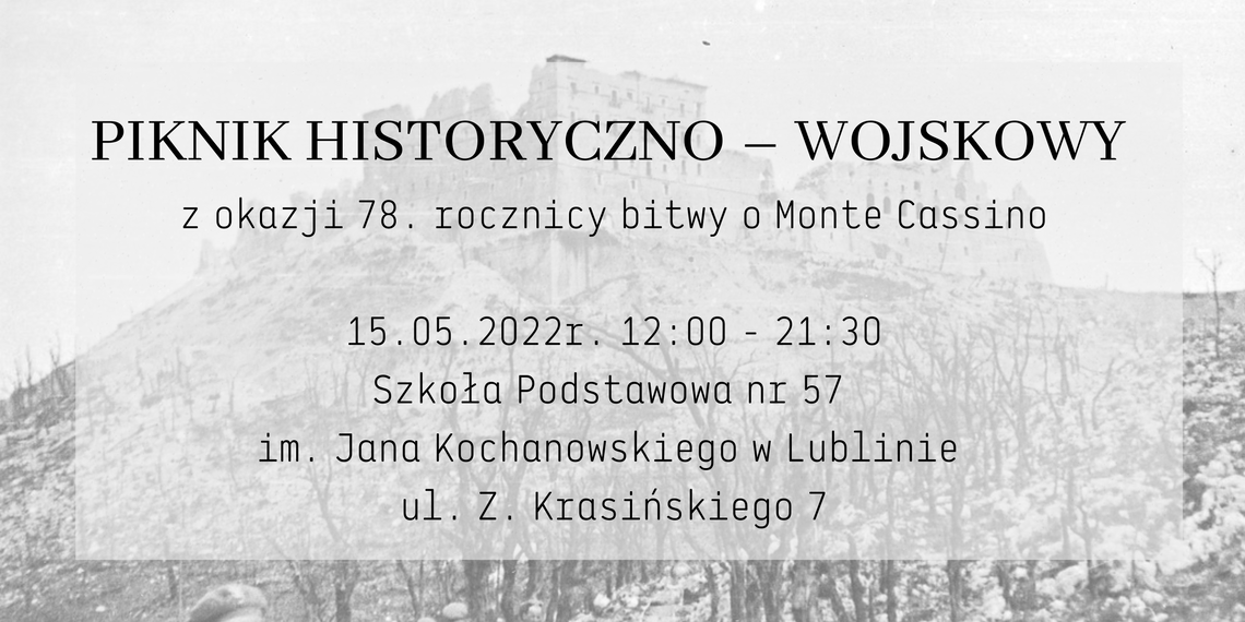 Piknik historyczno-wojskowy z okazji 78. rocznicy bitwy o Monte Cassino