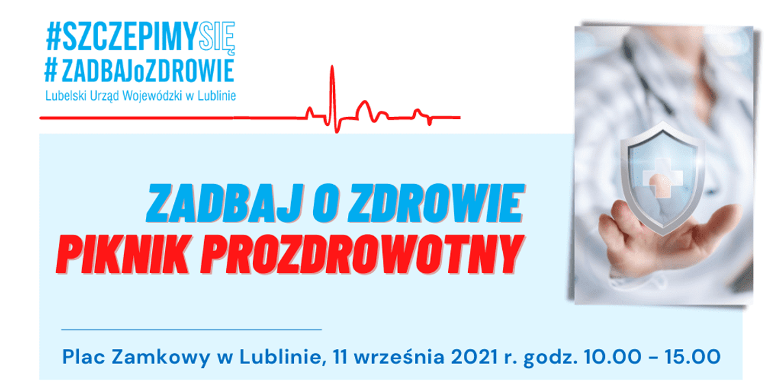 Piknik prozdrowotny "Zadbaj o zdrowie" i akcja szczepień przeciw COVID-19 na Placu Zamkowym